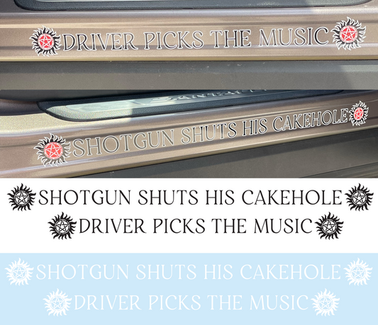 Supernatural TV Show Driver Picks the Music Car Sticker - Shotgun Shuts his Cakehole Decal with Application Instructions