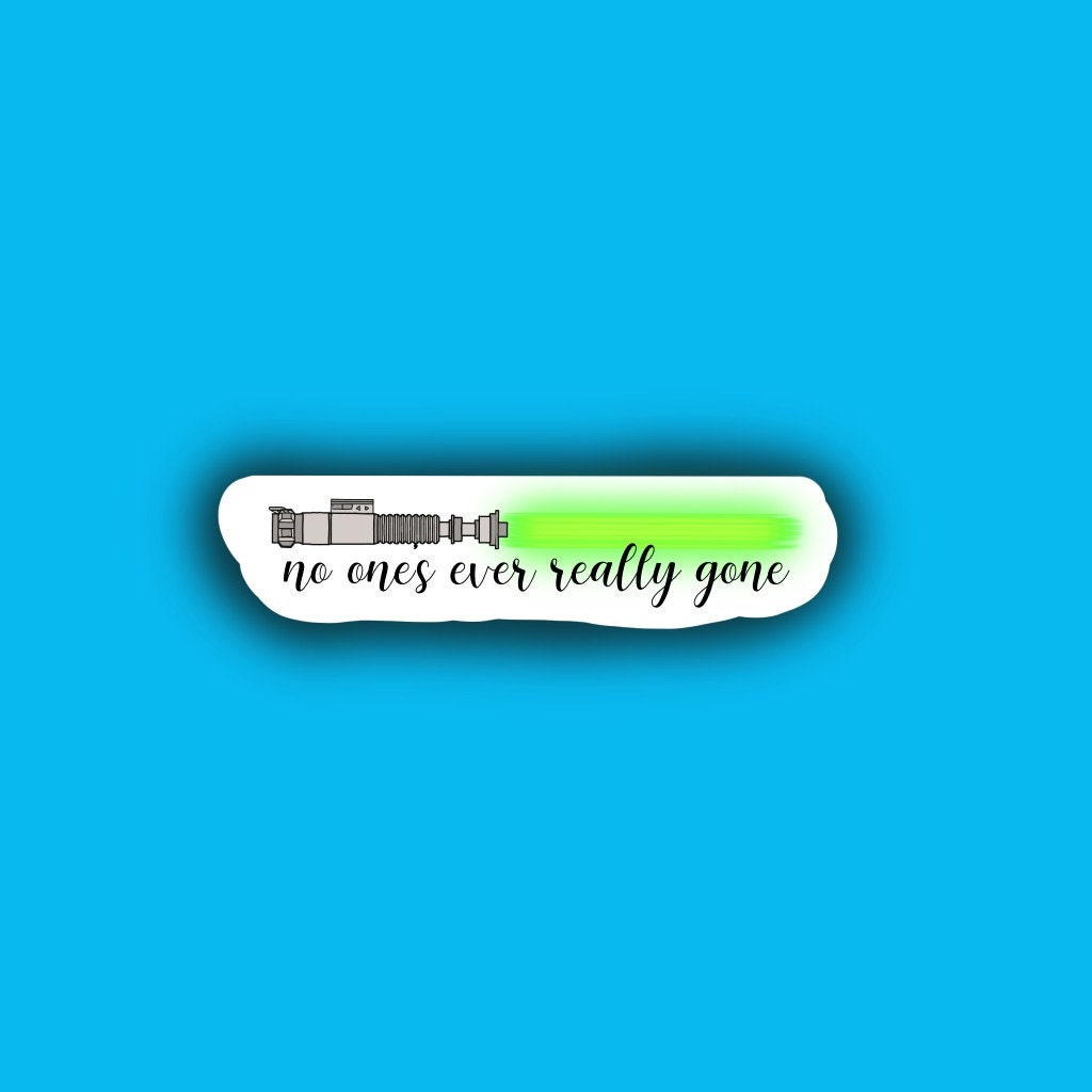 No One's Ever Really Gone Sticker | Matte | Water Resistant