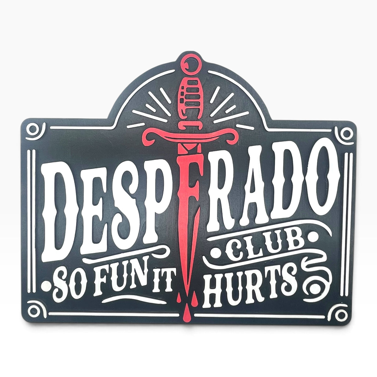 Desperado Club Wooden Wall Sign