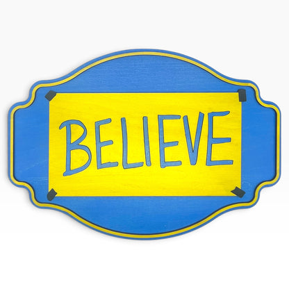 Ted Lasso Believe Wooden Wall Sign