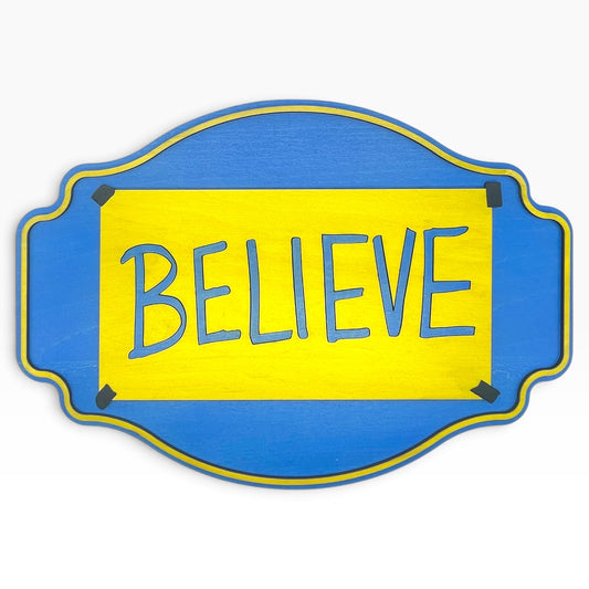 Ted Lasso Believe Wooden Wall Sign