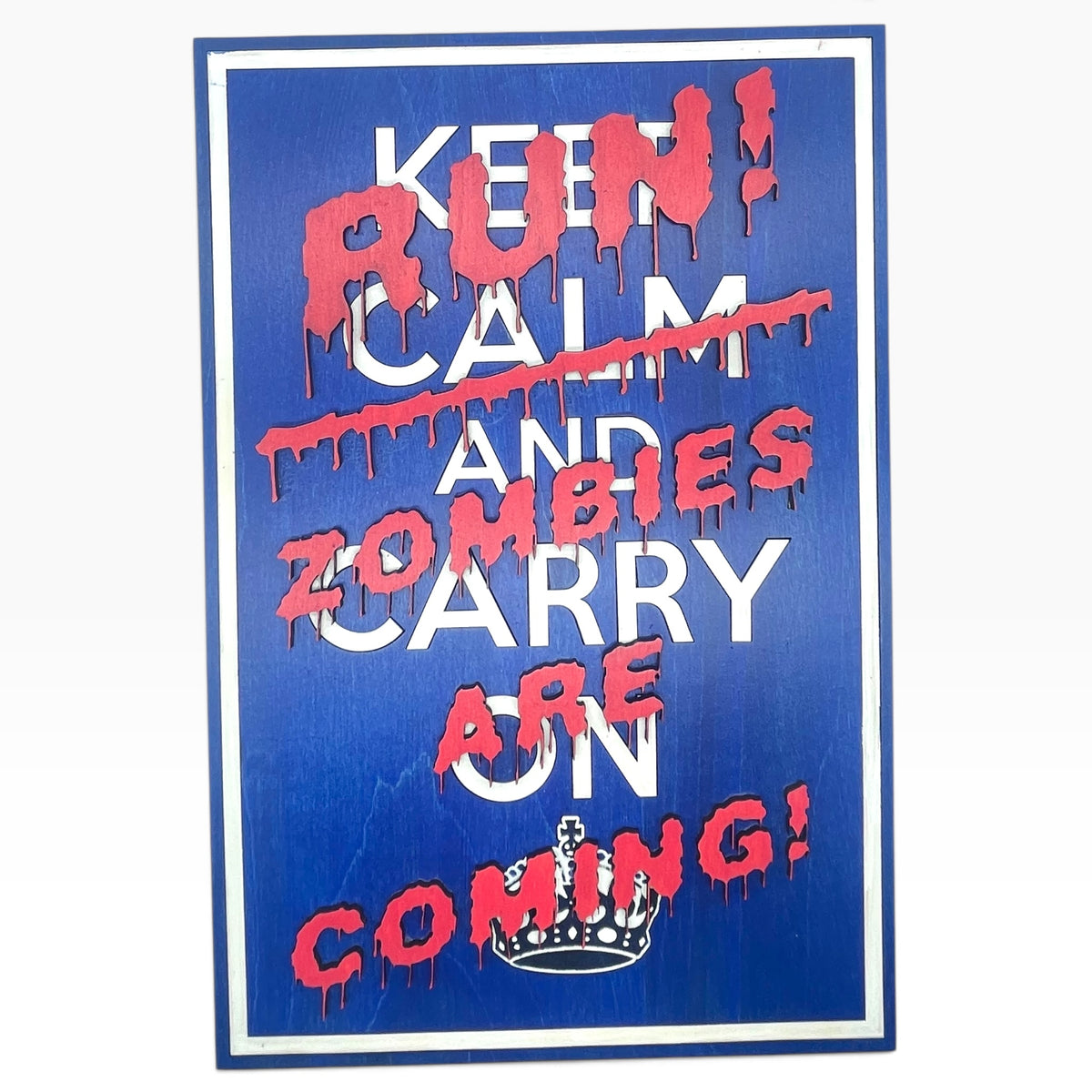 RUN! Zombies Are Coming! Wooden Wall Sign