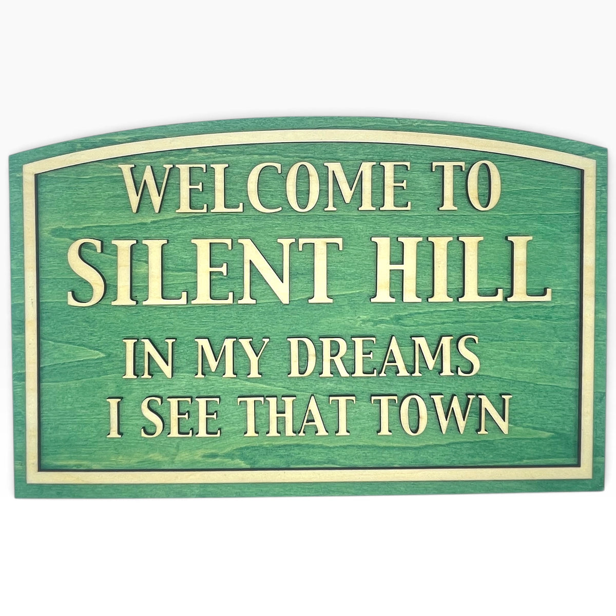 Welcome to Silent Hill Wooden Wall Sign