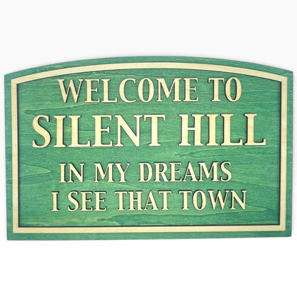 Welcome to Silent Hill Wooden Wall Sign