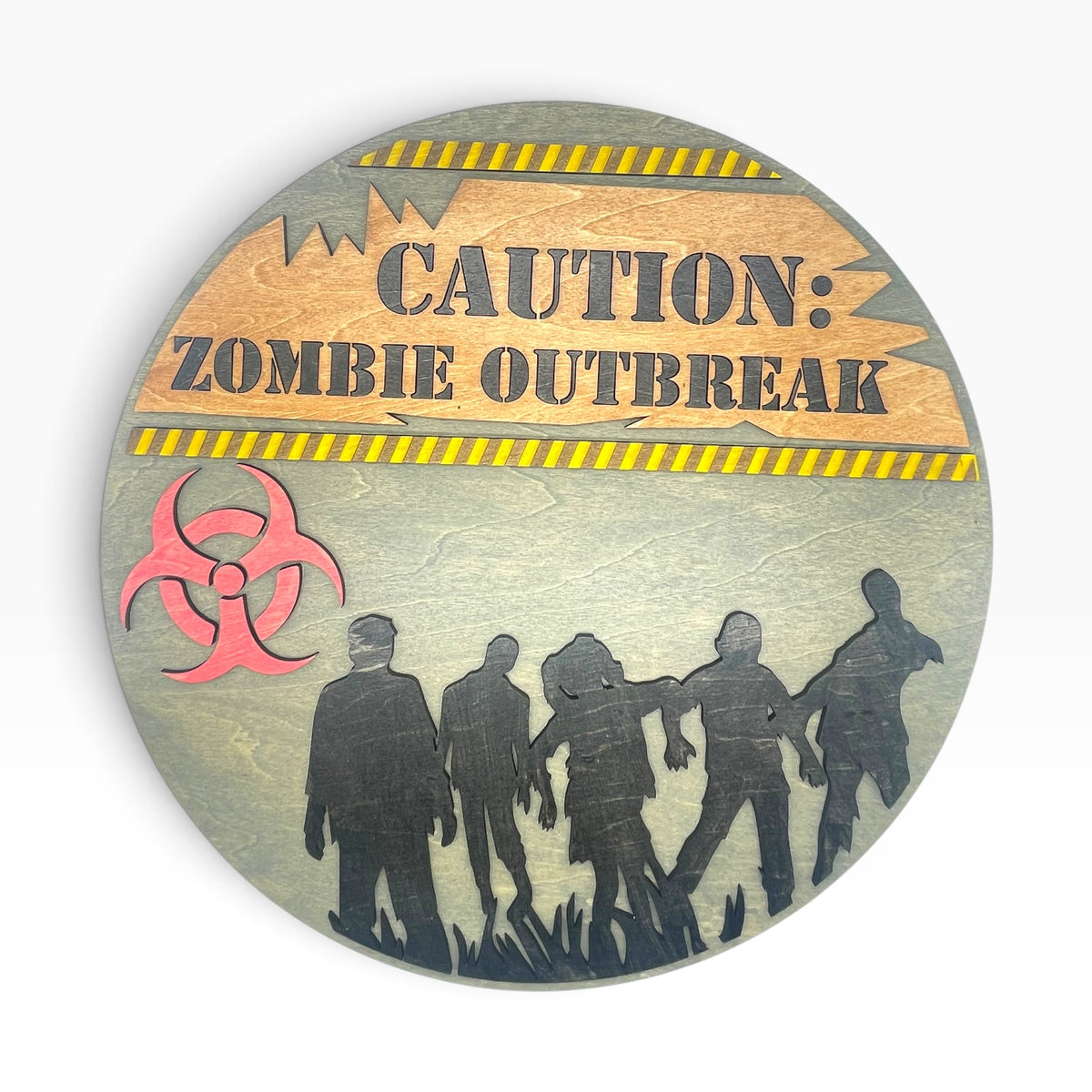 Caution: Zombie Outbreak Wooden Wall Sign