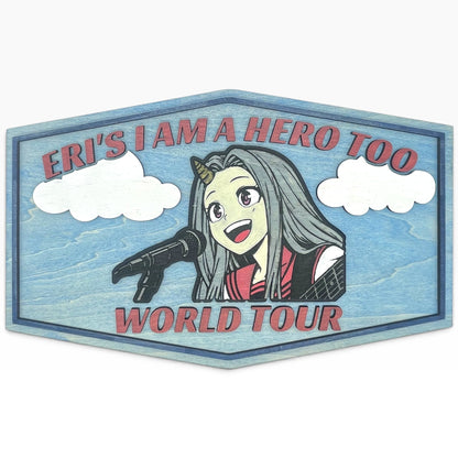 Eri's I Am A Hero Too World Tour Wooden Wall Sign