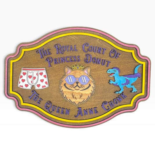 The Royal Court of Princess Donut Wooden Wall Sign