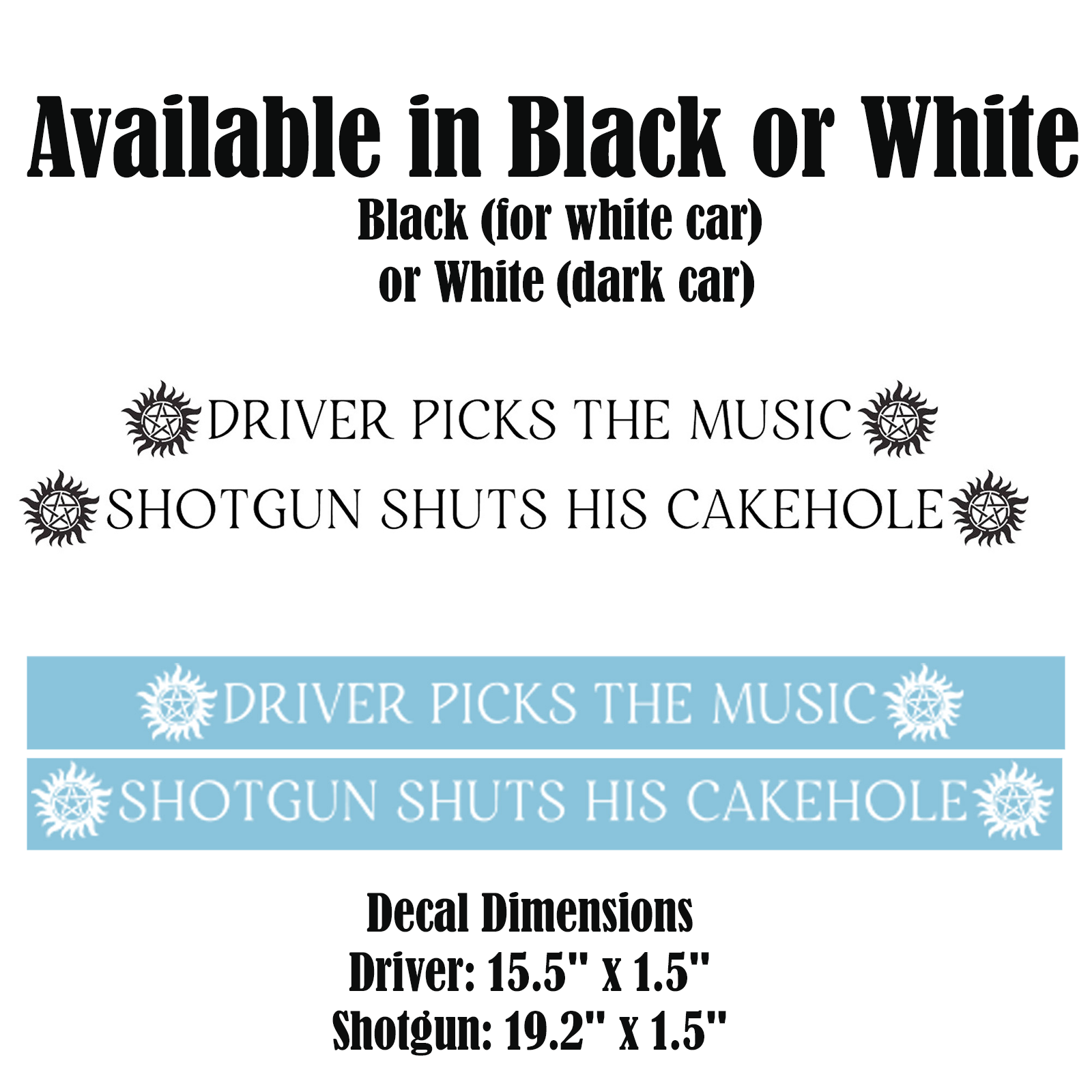 Supernatural TV Show Driver Picks the Music Car Sticker - Shotgun Shuts his Cakehole Decal with Application Instructions